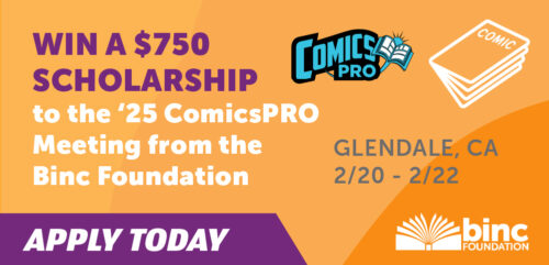 Binc Offers Two Scholarships to ComicsPRO Industry Meeting