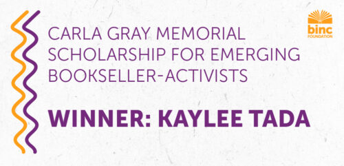 Binc Announces Winner of Carla Gray Memorial Scholarship for Emerging Bookseller-Activists